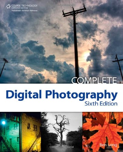 Stock image for Complete Digital Photography for sale by Better World Books