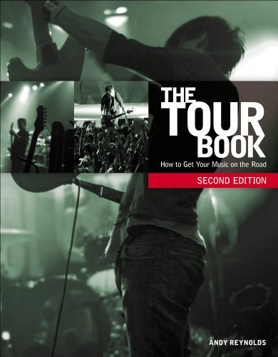 9781435459540: The Tour Book: How to Get Your Music on the Road