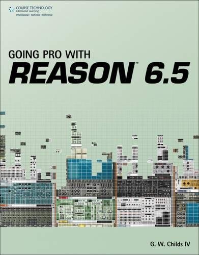 9781435460089: Going Pro with Reason 6.5