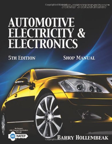 Stock image for Today's Technician: Automotive Electricity Electronics: Shop Manual for sale by Wizard Books
