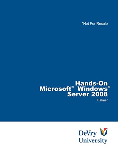 9781435470231: Bundle: Hands-On Microsoft (R) Windows (R) Server 2008 Administration + Microsoft (R) Windows Server Enterprise 2008 DVD Evaluation Unlimited Client 120 Day (Book+DVD Rom)