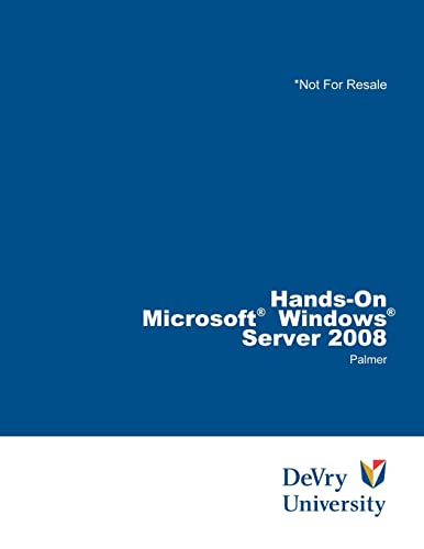 Stock image for Bundle: Hands-On Microsoft Windows Server 2008 Administration + Microsoft Windows Server Enterprise 2008 DVD Evaluation Unlimited Client 120 Day (Book+DVD Rom) for sale by Ergodebooks