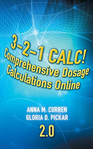 9781435480315: 3-2-1 Calc! Comprehensive Dosage Calculations Online 2.0