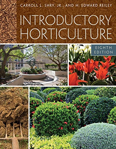 Introductory Horticulture (9781435480391) by Shry, Carroll; Reiley, H. Edward