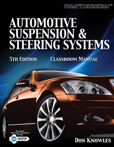 9781435481152: Classroom Manual for Automotive Suspension & Steering Systems