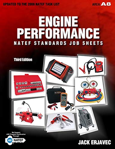 Natef Standards Job Sheets / Engine Performance A8 (9781435483231) by Erjavec, Jack