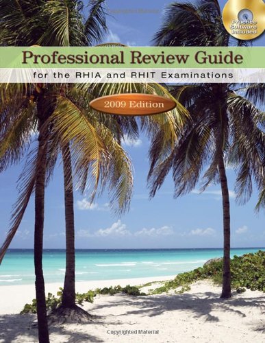 Beispielbild fr Professional Review Guide For The Rhia And Rhit Examinations: 2009 Edition (Professional Review Guid ; 9781435485365 ; 143548536X zum Verkauf von APlus Textbooks