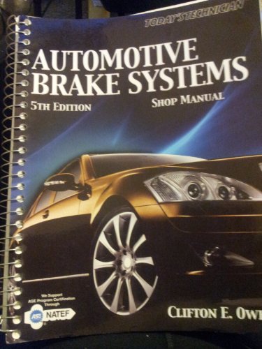 Beispielbild fr Today's Technician: Automotive Brake Systems, Shop Manual zum Verkauf von Open Books
