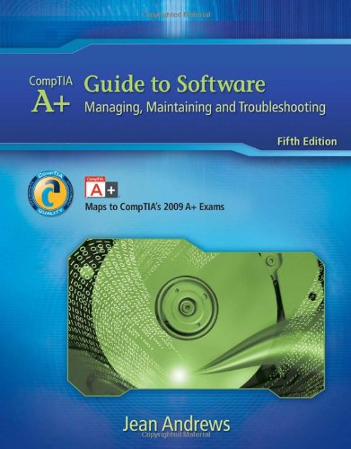Beispielbild fr A+ Guide to Software : Managing, Maintaining, and Troubleshooting zum Verkauf von Better World Books