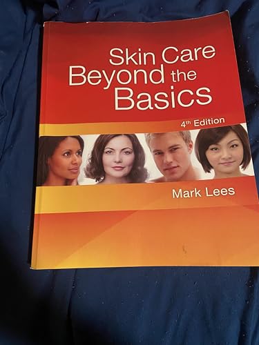 

Skin Care : Beyond the Basics