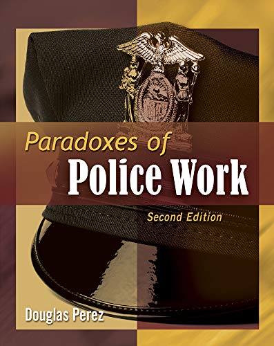 Imagen de archivo de Paradoxes of Police Work a la venta por SecondSale