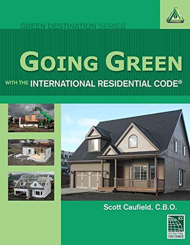 Stock image for Going Green with the International Residential Code for sale by ThriftBooks-Atlanta