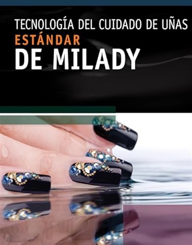 Imagen de archivo de Spanish Translated Milady  s Standard Nail Technology a la venta por Byrd Books