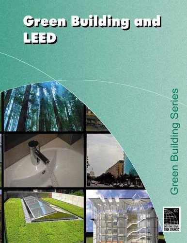Green Building and Leed (International Code Council Series) (9781435498822) by International Code Council
