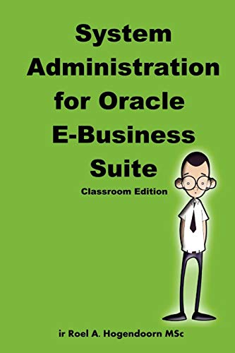 9781435700796: System Administration for Oracle E-Business Suite (Classroom Edition)