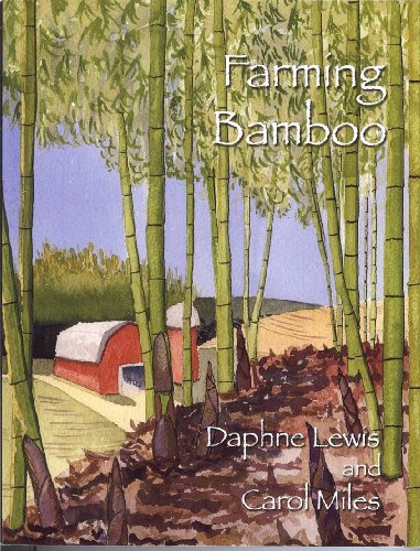 Farming Bamboo (9781435701311) by Daphne Lewis; Carol Miles