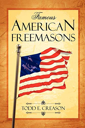 Stock image for Famous American Freemasons for sale by ThriftBooks-Atlanta