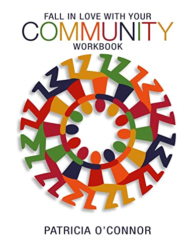 Fall In Love With Your Community Workbook (9781435703568) by O'Connor, Patricia