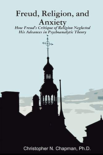 Beispielbild fr Freud, Religion, and Anxiety zum Verkauf von AwesomeBooks