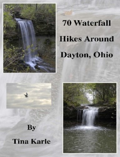 Beispielbild fr 70 Waterfall Hikes Around Dayton Ohio zum Verkauf von Half Price Books Inc.