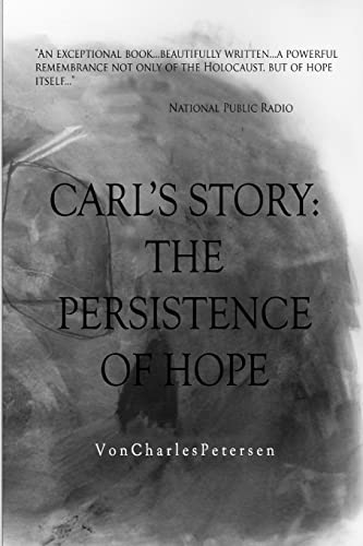 Stock image for Carl's Story; The Persistence of Hope for sale by Chiron Media