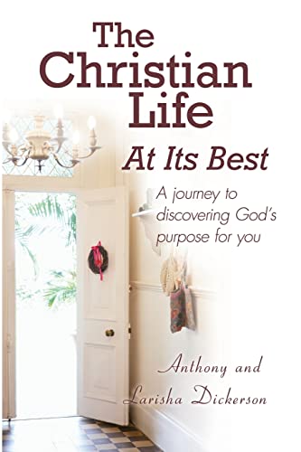 Stock image for The Christian Life At Its Best for sale by Polly's Books