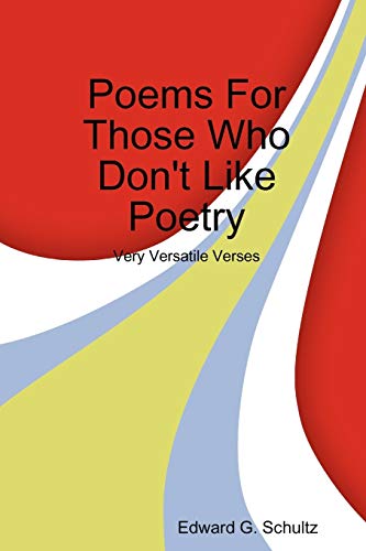 Stock image for Poems for Those Who Don't Like Poetry for sale by Chiron Media