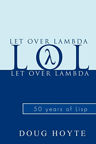 9781435712751: Let Over Lambda