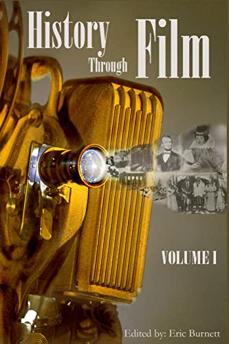 Stock image for History through Film: Volume I for sale by Better World Books: West