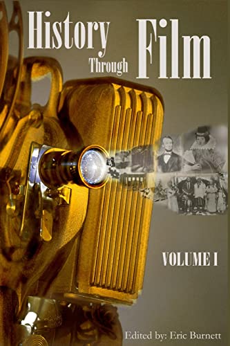 9781435714823: History through Film: Volume I