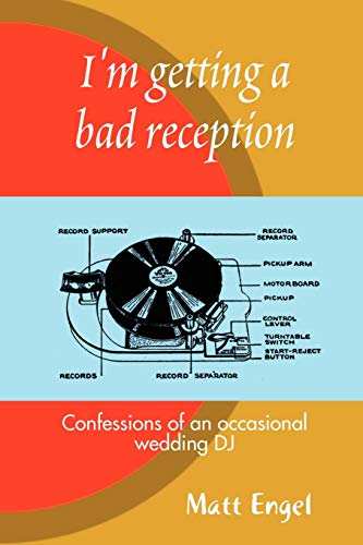 I'm getting a bad reception: Confessions of an (occasional) wedding DJ