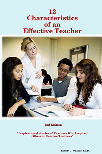 Stock image for 12 Characteristics of an Effective Teacher for sale by Better World Books