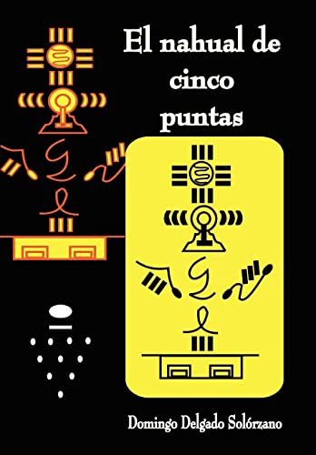 9781435715646: El nahual de cinco puntas