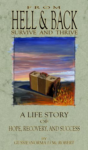Stock image for From Hell and Back: Survive and Thrive for sale by ThriftBooks-Atlanta