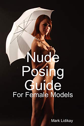 9781435715813: Nude Posing Guide: For Female Models
