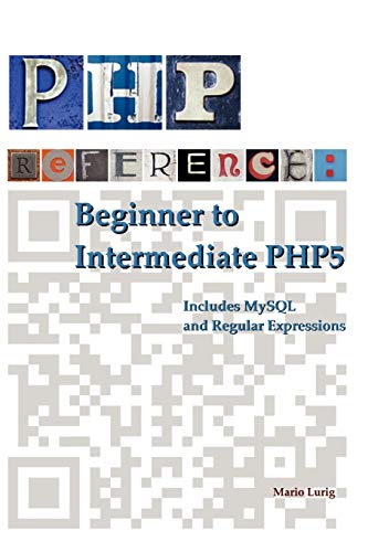 Stock image for PHP Reference: Beginner to Intermediate PHP5 for sale by HPB Inc.