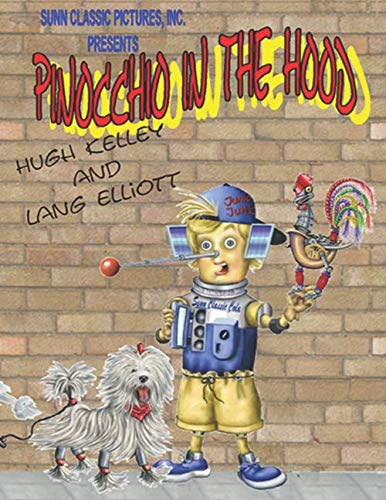 Pinocchio In The Hood (9781435716490) by Kelly, Hugh; Elliott, Lang