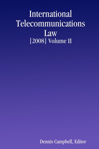 Imagen de archivo de INTERNATIONAL TELECOMMUNICATIONS LAW [2008] Volume II a la venta por Zubal-Books, Since 1961