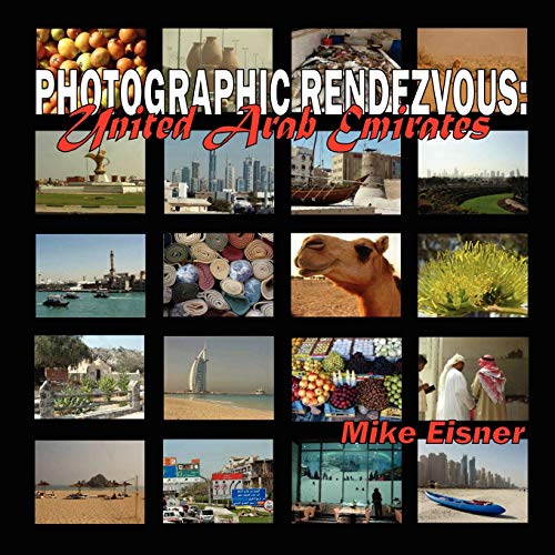 Stock image for Photographic Rendezvous United Arab Emirates for sale by PBShop.store US