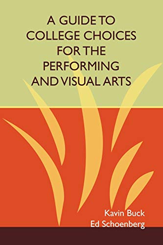 9781435718579: A Guide to College Choices for the Performing and Visual Arts