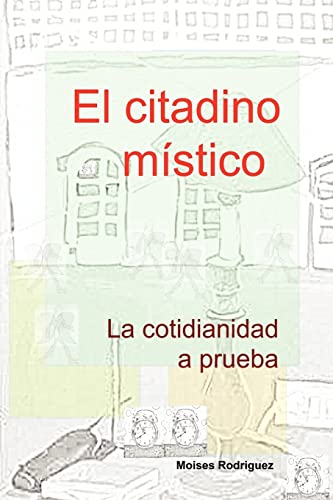 9781435718838: El citadino mstico (Spanish Edition)