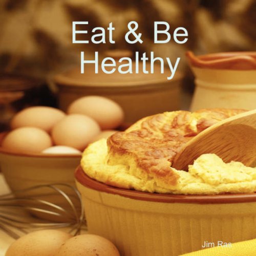 Eat & Be Healthy (9781435719125) by Ras, Jim