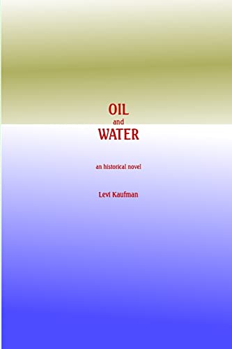 Beispielbild fr Oil and Water zum Verkauf von Chiron Media