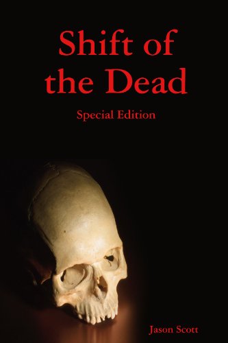 Shift of the Dead (9781435724242) by Scott, Jason