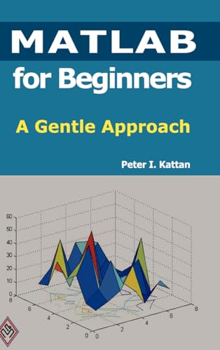 9781435726970: Matlab for Beginners: A Gentle Approach