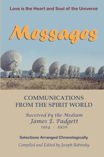 9781435729001: MESSAGES - Communications from the Spirit World