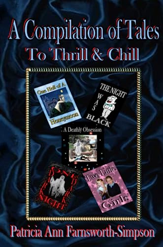 Stock image for A Compilation of Tales To Thrill & Chill for sale by Revaluation Books