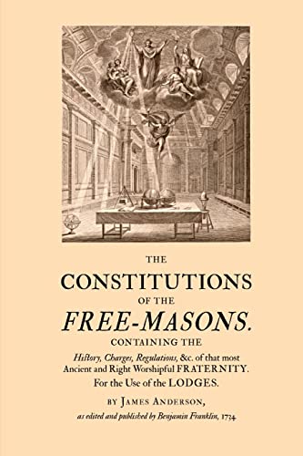 The Constitutions of the Free-Masons (9781435730496) by Anderson, James