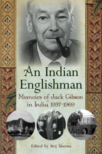 An Indian Englishman (9781435734616) by Gibson, Jack; Sharma, Brij