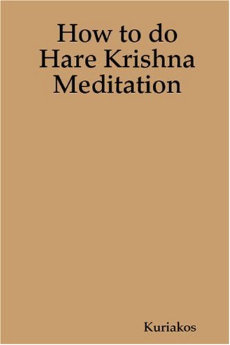 How to do Hare Krishna Meditation (9781435736719) by Kuriakos